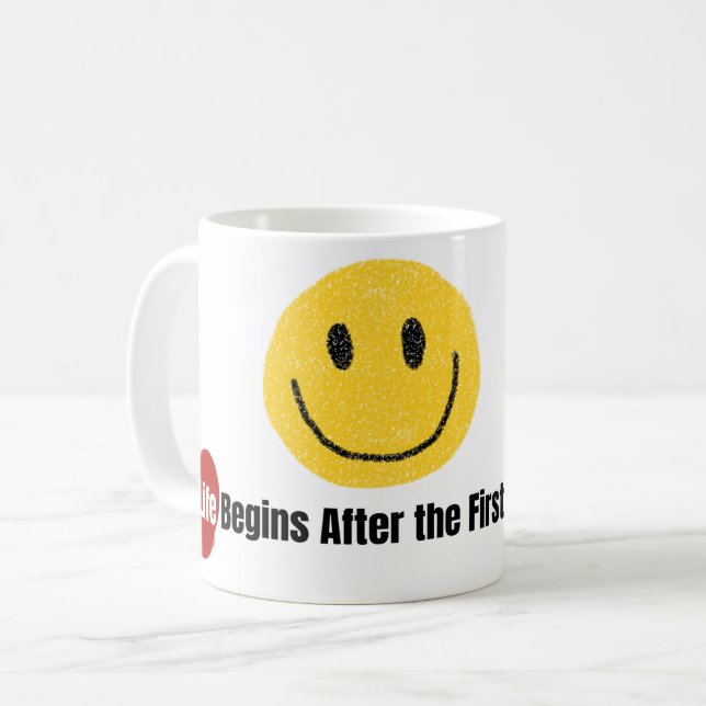 Livet Börjar Efter Den Första Klunken Söt Typograf Kaffemugg (Framsida vänster)