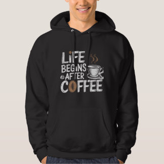 Livet börjar efter kaffe - den berömda kaffebanken hoodie