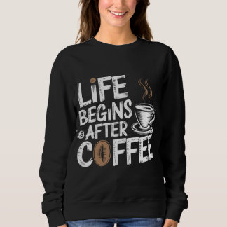 Livet börjar efter kaffe - den berömda kaffebanken t shirt