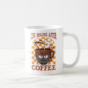 Livet börjar efter kaffe kaffemugg