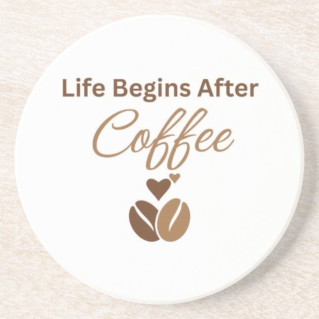 Livet Börjar Efter Kaffe, Mysigt Morgonkaffe Underlägg (Framsidan)