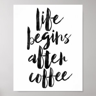 Livet börjar efter kaffe poster