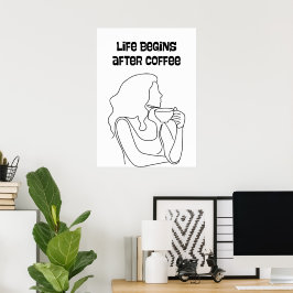 Livet börjar efter kaffe poster