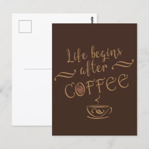 Livet börjar efter kaffe rolig dryck kaffeinberoen vykort