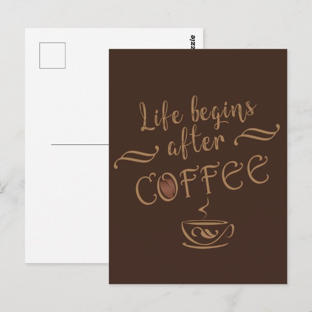 Livet börjar efter kaffe rolig dryck kaffeinberoen vykort (Fram/baksida)