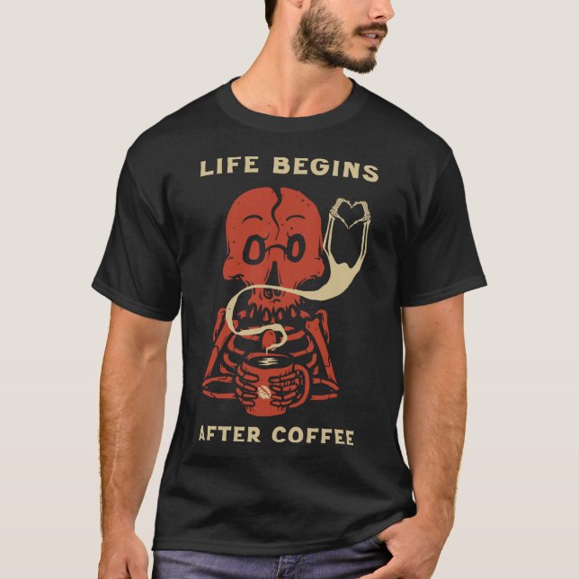 Livet börjar efter kaffe t shirt (Framsida)