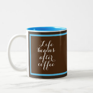 Livet börjar efter kaffe Två-Tonad mugg