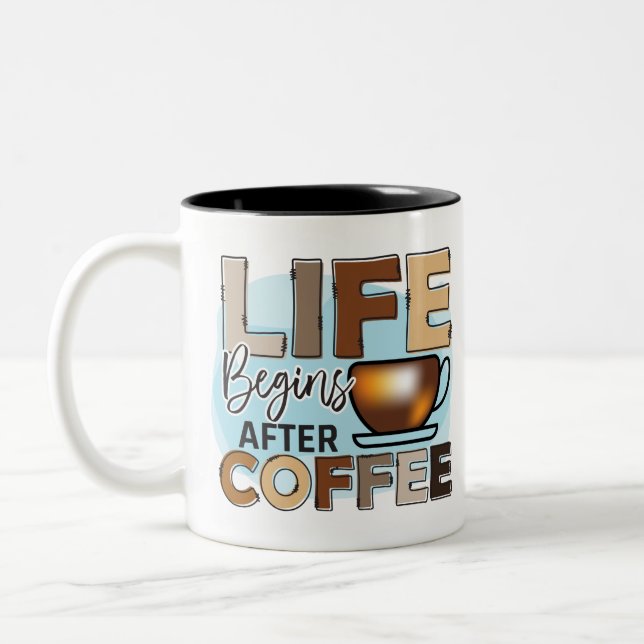 Livet börjar efter kaffe Två-Tonad mugg (Vänster)