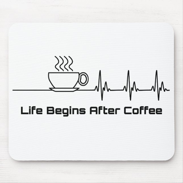 Livet börjar efter kaffehjärtslag musmatta (Framsidan)