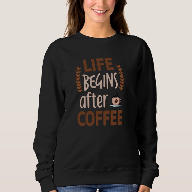 Livet börjar efter kaffekaffein Espresso för kvinn T Shirt (Framsida)