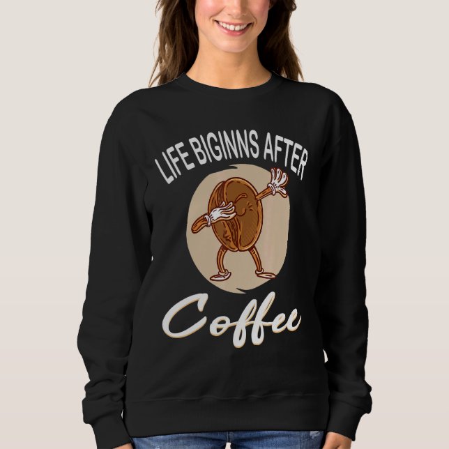 Livet börjar efter kaffekaffekaffe Kopp-kaffe T Shirt (Framsida)