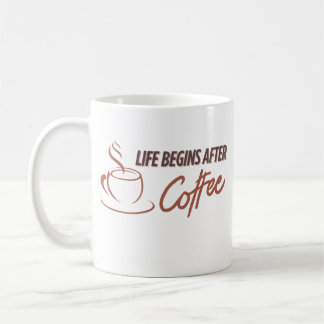 Livet börjar efter kaffet, kaffe full Mugg
