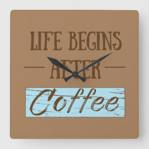 Livet börjar efter kaffet roliga meningar fyrkantig klocka