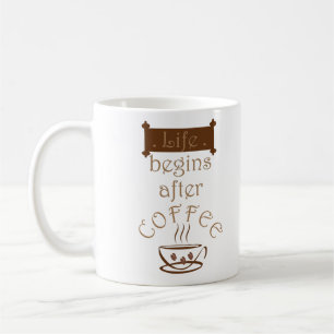 livet börjar efter kaffet roligt kaffemugg