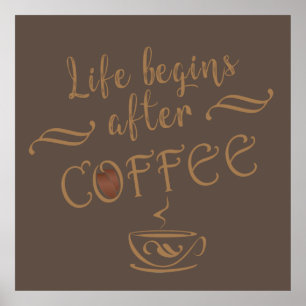livet börjar efter kaffet roligt poster