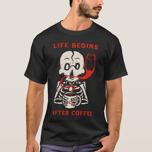 Livet börjar efter kaffet roligt t shirt (Framsida)