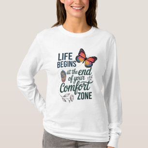 LIVET BÖRJAR I KANTEN AV DIN TRYGGHETSZON D07 T SHIRT