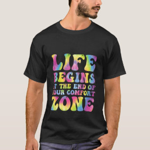 Livet Börjar Komfortzon Motivationsinspiration T Shirt