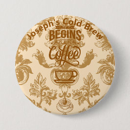 Livet börjar med kaffe knapp