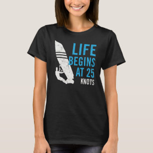 Livet börjar vid 25 knop t shirt