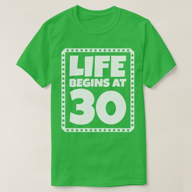 Livet börjar vid 30 1 t shirt (Design framsida)