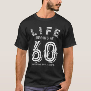 Livet börjar vid 60 Vintagars årsdag 60:e födelsed T Shirt