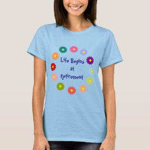 "Livet Börjar vid Pensionen"  T Shirt