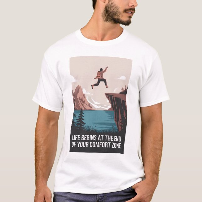 Livet börjar vid slutet av din tröst zon t shirt (Framsida)