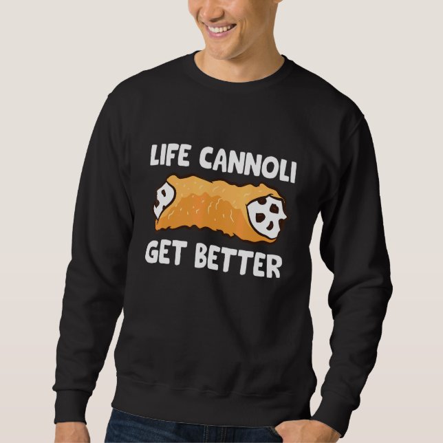 Livet Cannoli blir bättre Lång Ärmad Tröja (Framsida)