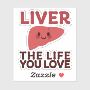 Livet du Kärlek - Cute Liver med en sjömil Klistermärken