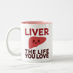 Livet du Kärlek - Cute Liver med en sjömil Två-Tonad Mugg