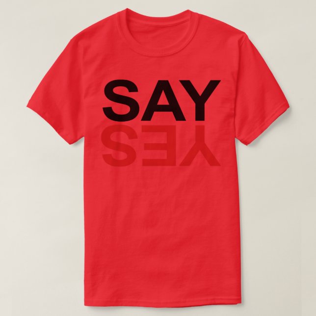 Livet enkelt bara säger ja t shirt (Design framsida)