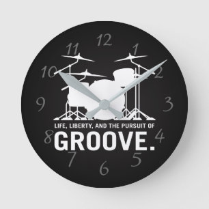 Livet, Friheten och jakten på Groove Drum Set Rund Klocka