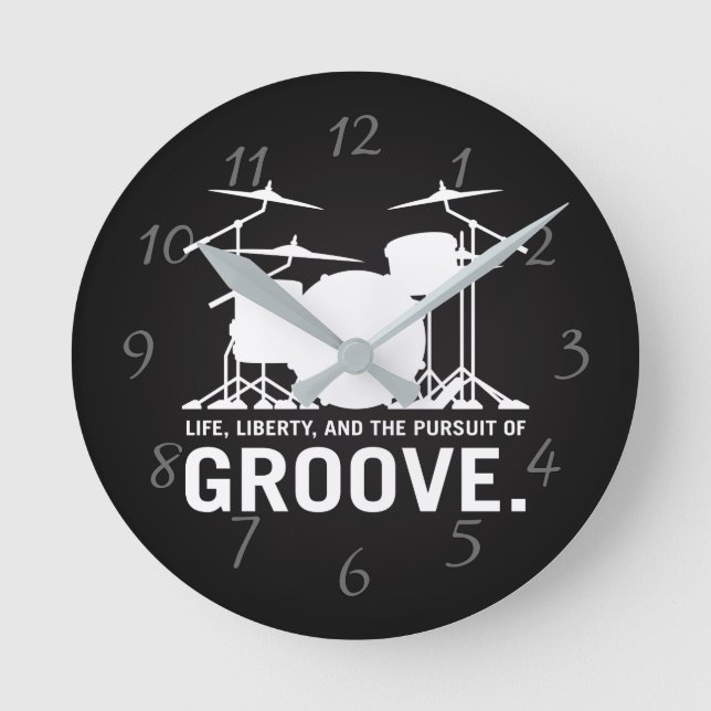Livet, Friheten och jakten på Groove Drum Set Rund Klocka (Framsida)