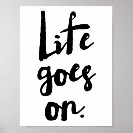 Livet går vidare | Penseltypografi Poster