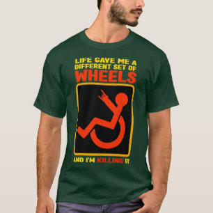 Livet gav mig en annan uppsättning Hjul och IMM-Dö T Shirt