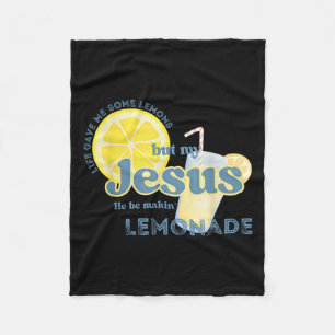 Livet gav mig några leemoner, men min Jesus, han ä Fleecefilt