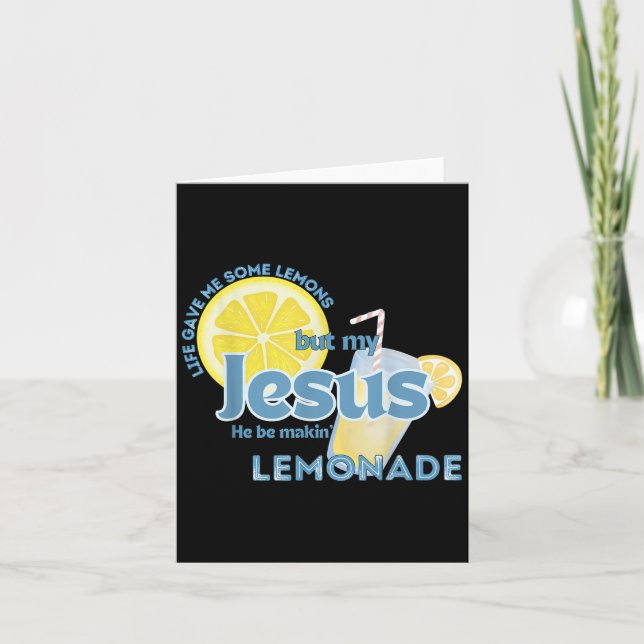 Livet gav mig några leemoner men min Jesus han är  Kort (Framsida)