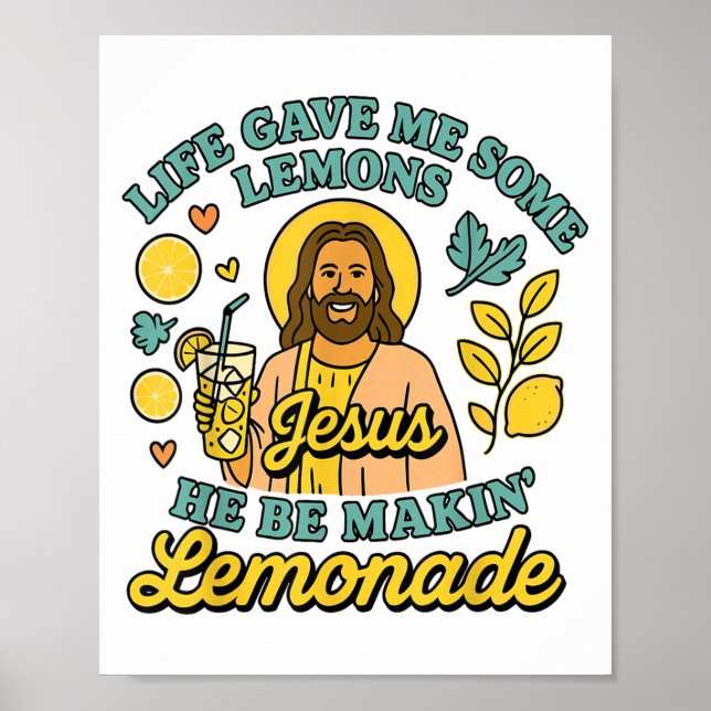 Livet gav mig några leemoner men min Jesus han är  Poster (Framsidan)