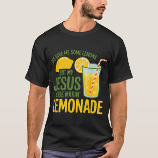 Livet gav mig några lektioner, men min Jesus Skapa T Shirt