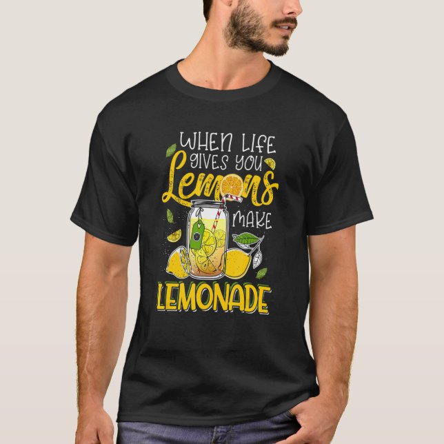 Livet Ger Dig Citroner Gör Lemonad T Shirt (Framsida)