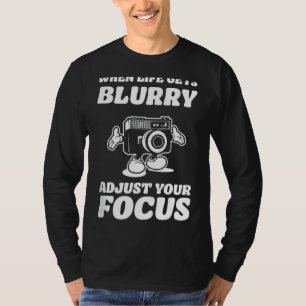Livet ger oskarp fotografering av fotokameror t shirt