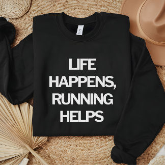 Livet händer, att köra roliga citattecken t shirt