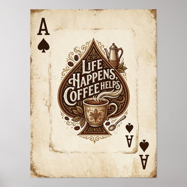 livet händer, kaffe hjälper poster (Framsidan)