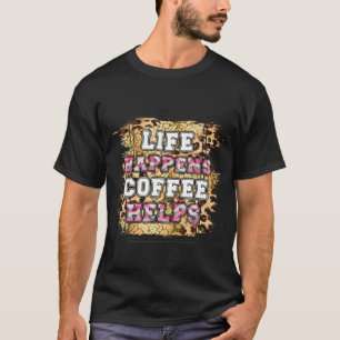 Livet Händer Kaffe Hjälper T Shirt