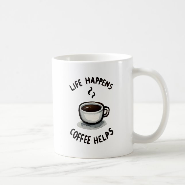 Livet händer, kaffehjälpen - för kaffe Älskare Kaffemugg (Höger)