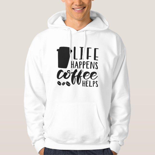 Livet Händer Kaffet Hjälper Hoodie (Framsida)