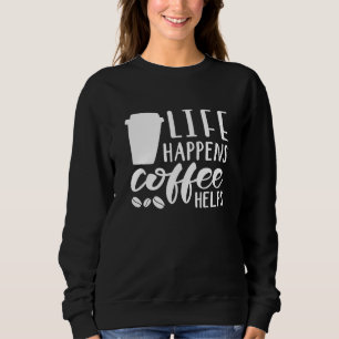 Livet Händer Kaffet Hjälper T Shirt