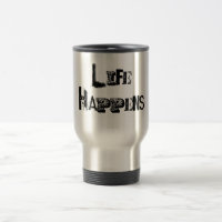 "Livet händer" Kopp