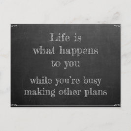 Livet händer när du skapar planer vykort